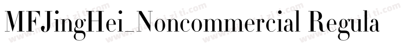 MFJingHei_Noncommercial Regular字体转换